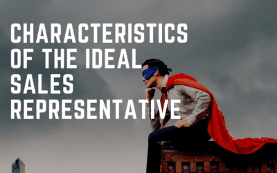 Characteristics Of The Ideal Sales Representative