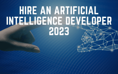Hire an Artificial Intelligence Developer 2023