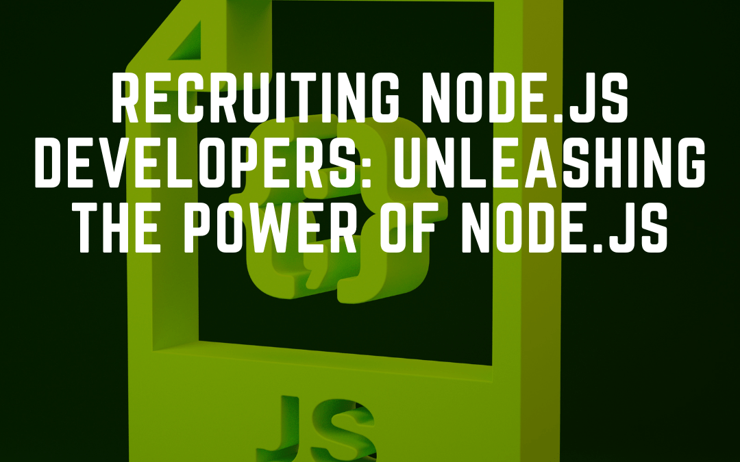 Recruiting Node.JS Developers