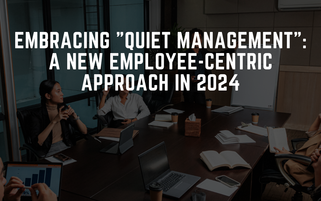 Quiet Management