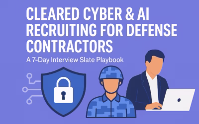 Cleared Cyber Security Recruiting & AI Recruiting for Defense Contractors